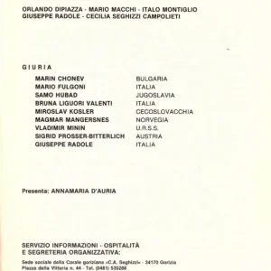 Partecipazione come presidente e membro di giuria in concorsi nazionali e internazionali di Canto Corale e Composizione. Nella foto: Concorso Internazionale di Canto Corale di Gorizia, 1989-90.